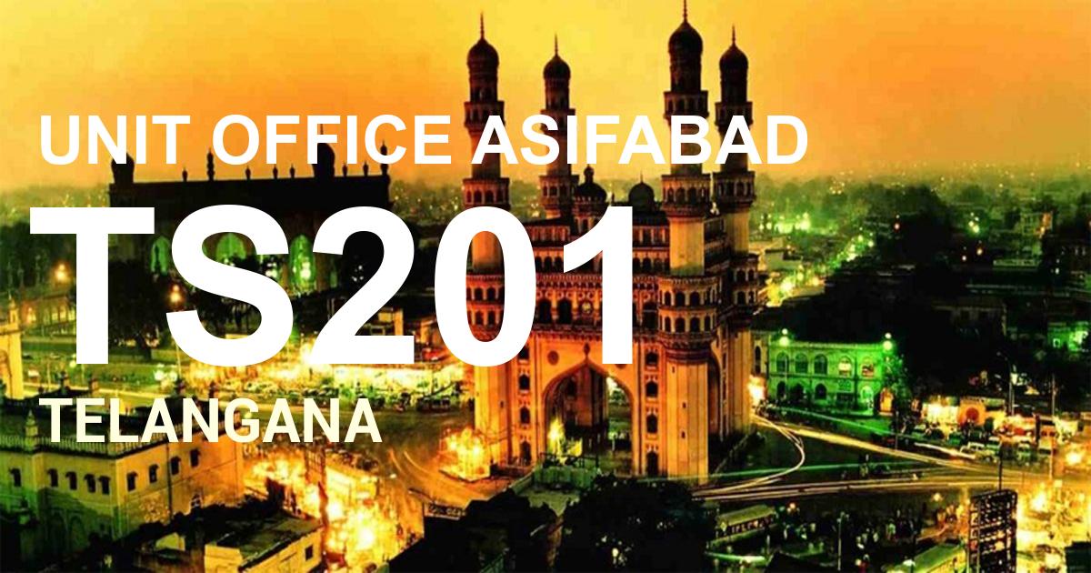 TS201 || UNIT OFFICE ASIFABAD